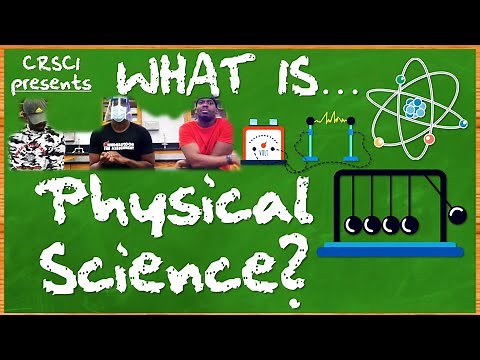 What is PHYSICAL SCIENCE?