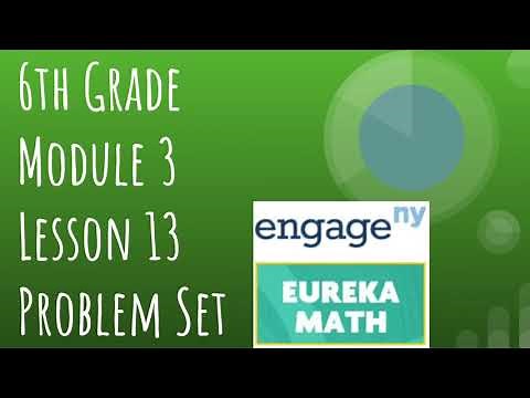 Engage NY // Eureka Math Grade 6 Module 3 Lesson 13 Problem Set