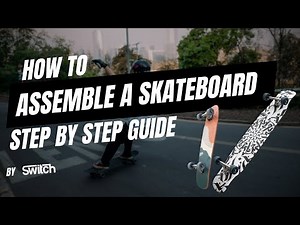 Complete Longboard/Skateboard Assembly Guide | Step-by-Step Tutorial