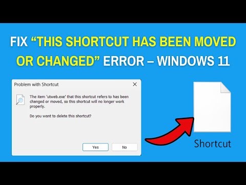 How to Fix: “This Shortcut Has Been Moved or Changed” Error – Windows 11