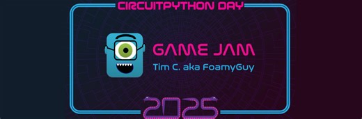 LIVE! CircuitPython Game Jam With Tim #CircuitPythonDay2025