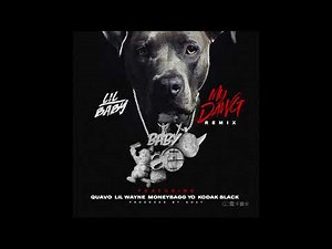 Lil Baby - My Dawg (Remix) [feat. Quavo, Lil Wayne, Moneybagg Yo & Kodak Black] [Prod. by Quay]
