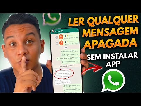 COMO LER MENSAGENS APAGADAS NO WHATSAPP-Sem instalar nenhum aplicativo (RÁPIDO E FÁCIL)