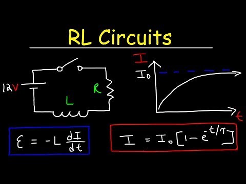 RL Circuits - Inductors & Resistors
