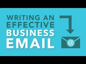 Writing An Effective Business Email