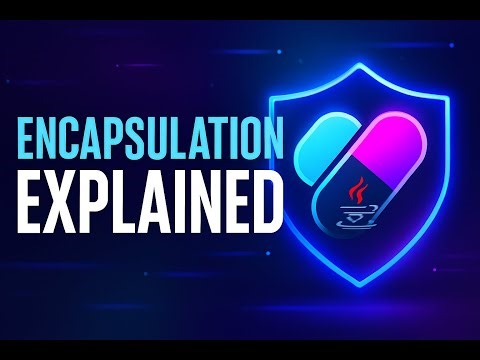 Encapsulation in Java Explained | OOP Concepts Made Simple