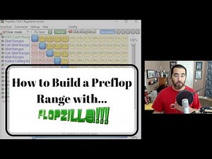 Building Preflop Poker Ranges | How to Use Flopzilla