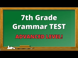 7th Grade Grammar Quiz | 30 Grammar questions | BrainLift