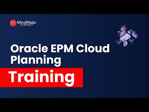 Oracle EPM Cloud Planning Training | Oracle Hyperion EPM Cloud Certification Demo | MindMajix