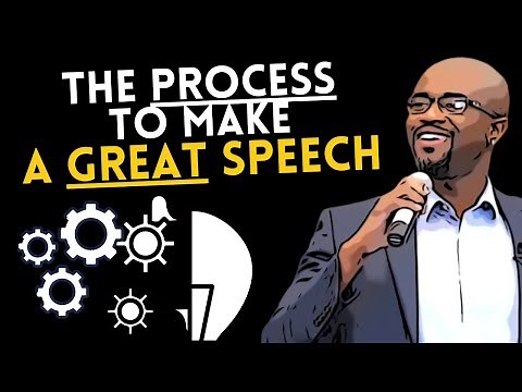 HOW TO CREATE A GREAT SPEECH | My Speech Process Explained