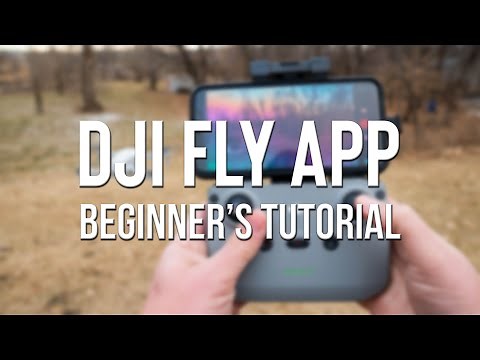 DJI Fly App - A Beginner's Tutorial