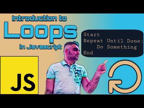 Introducing Loops | Javascript Basics | #22
