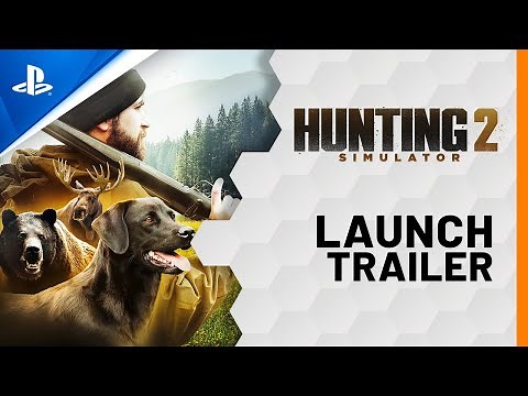 Hunting Simulator 2 - Launch Trailer | PS4