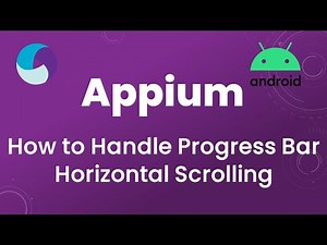 Appium Tutorial 16 : How to Handle Progress Bar | Horizontal Scrolling in Android App
