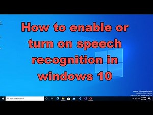 How to enable or turn on speech recognition in windows 10