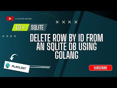 8.0 Go SQLite: Delete a single row by id from SQLite DB using Golang