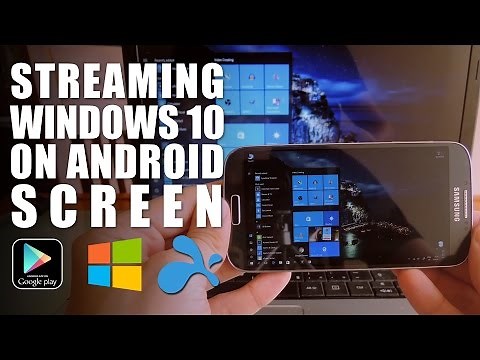 How to Stream WINDOWS 10 on an ANDROID Screen