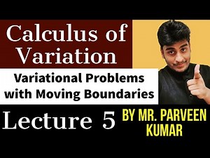 Calculus of Variation || Lec 5 || By Mr. Parveen Kumar