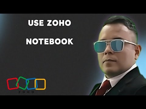 How To Use Zoho Notebook { 2025 edition }