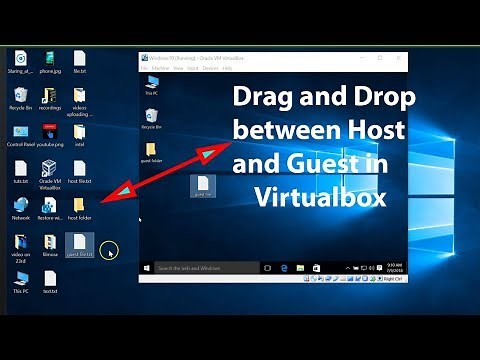 How to Drag and Drop Files/Folders between VirtualBox Windows 10 and Host Computer?