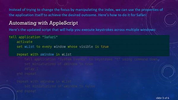 How to Execute Keystrokes in Multiple Windows using AppleScript
