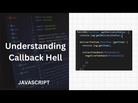 Understanding Callback Hell | Nested Callbacks