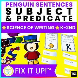 Sentence Building:   Sentence Building Subject & Predicate - Fix It Up! Writing
