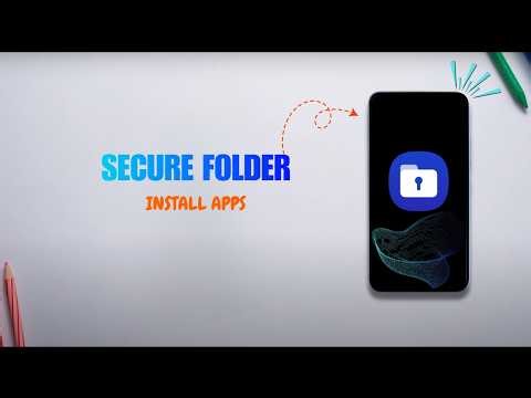 2 Ways to Install Apps in Secure Folder | Secure Folder में Any App Install करें