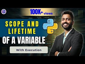 Lec-46: Scoping in Python | Scope & Lifetime | Python for beginners