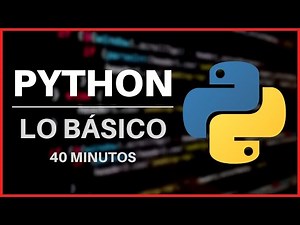 🔴 APRENDE lo BÁSICO de PYTHON en Menos de 40 MINUTOS 🐍🕐