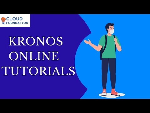 Kronos Tutorial | Kronos Basics For Beginners | Kronos Training | Kronos | CloudFoundation