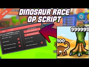 [NEW] Dinosaur Race OP Script (2025) PASTEBIN