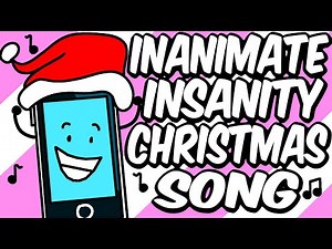 Inanimate Insanity Christmas Song (Inanimate Insanity Song) Fanmade Official Animated Music Video