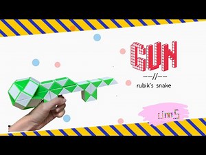 How to Rubik’s snake 48 : GUN