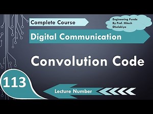 Convolutional Codes (Basics, Designing & Parameters) Explained in Digital Communication