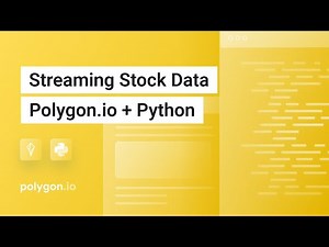 Demo: Streaming Real-Time Stock Market Data with Polygon.io + Python