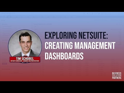 Exploring NetSuite: Creating Management Dashboards