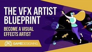 The VFX Artist Blueprint (Become a Visual Effects Artist)
