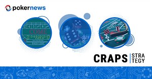 Best Craps Strategy | How to Win at Craps? | PokerNews