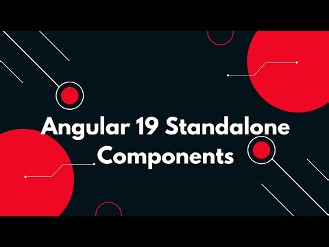 #56 🔧 Angular 19 Standalone Components: Build Scalable and Modular Apps 🌐