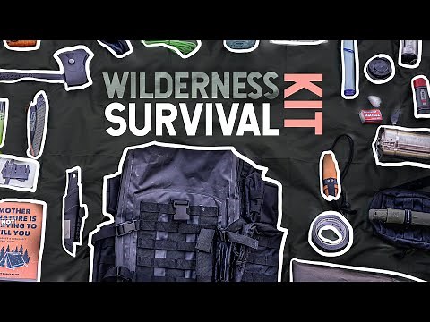 Wilderness Survival Kit: 10 Essentials You NEED