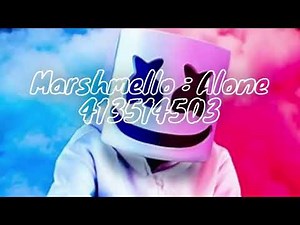 Marshmello : Alone Roblox Song ID/Code 🎵🎶 (Roblox)