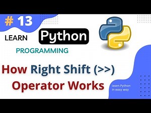 How Right Shift Operator Works in Python || Right Shift Operator || Python Tutorial Part #13
