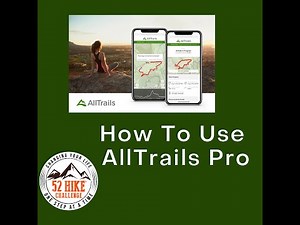 How to Use AllTrails 2022