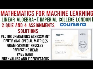 Coursera: Mathematics For Machine Learning: Linear Algebra Quiz Answers | Week 1-5 Assignments | ICL