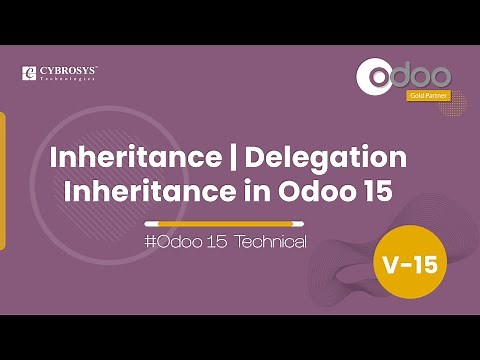 Delegation Inheritance in Odoo 15 | Inherits in Odoo | Odoo 15 Development Tutorials
