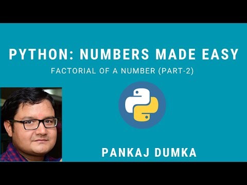 Factorial of a number (using Python) (Part-2)