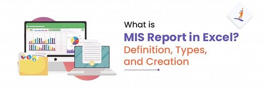 MIS Report in Excel? Definition, Types & How to Create