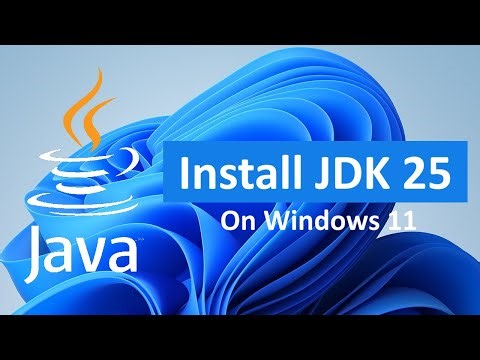 How to install Java 25 (JDK 25 LTS) on Windows 11 [2026]