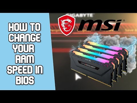 How To Change Your RAM Speed In BIOS (MSI Motherboard)
